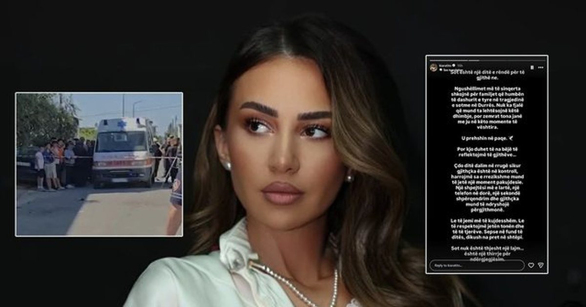 Humbja e dy të miturve në Durrës  Kiara Tito i bashkohet ngushëllimeve  Zemrat tona janë me ju