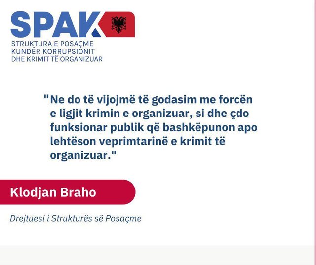 SPAK ndan mesazhin e Brahos: Do t&euml; godasim krimin e organizuar dhe
