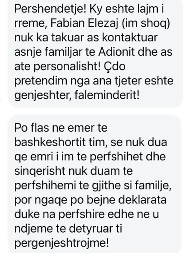 Adioni u shpreh se ka kontaktuar me familjar&euml;t e Ol&euml;s, v&euml;llai i